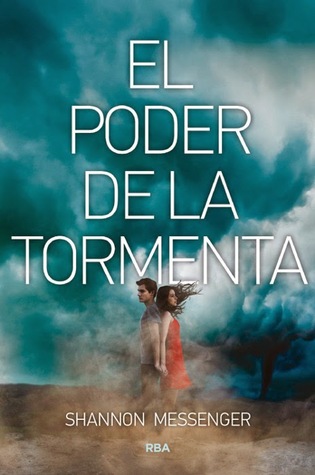 El poder de la tormenta (2014) by Shannon Messenger