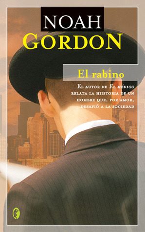 El rabino (2005) by Noah Gordon