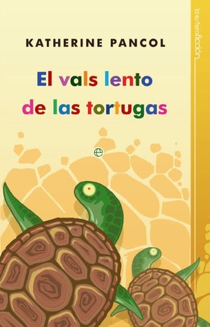 El vals lento de las tortugas (2008) by Katherine Pancol