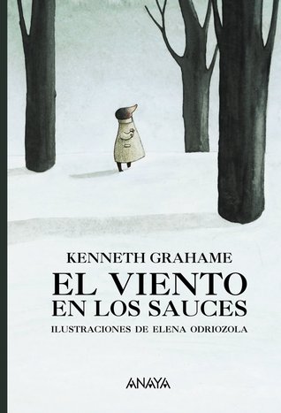 El viento en los sauces (2006) by Kenneth Grahame