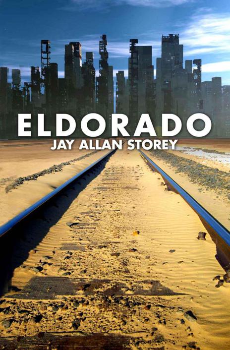 Eldorado by Storey, Jay Allan