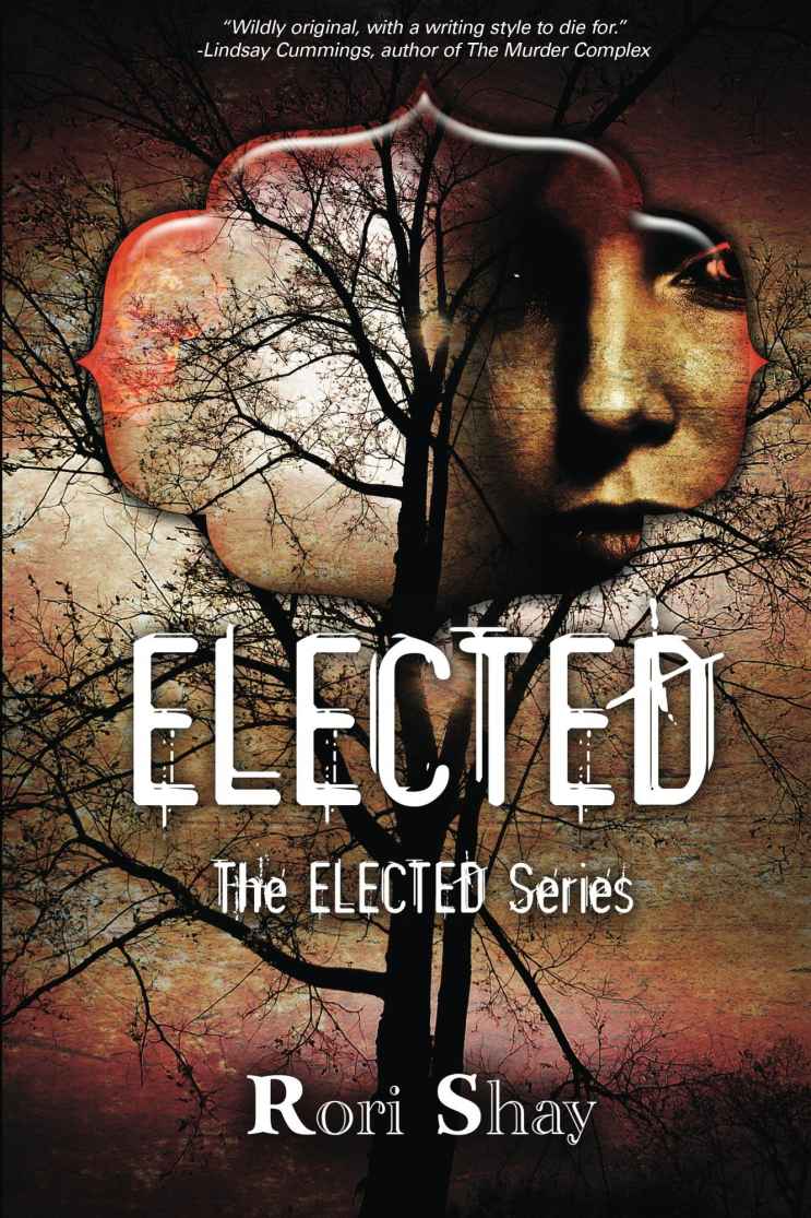 Elected (The Elected Series Book 1) by Rori Shay