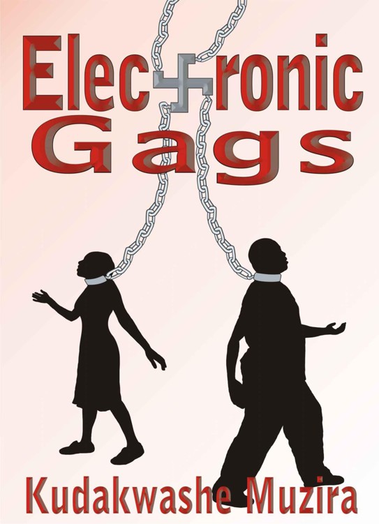 Electronic Gags by Muzira, Kudakwashe