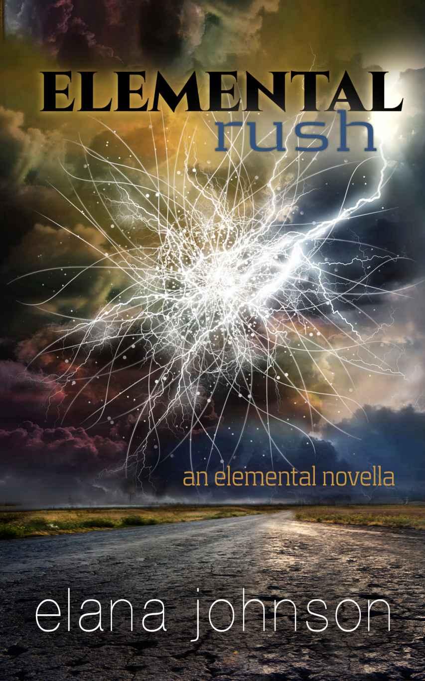 Elemental Rush (Elemental 0.5) by Elana Johnson