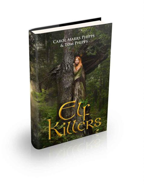 Elf Killers by Phipps, Carol Marrs