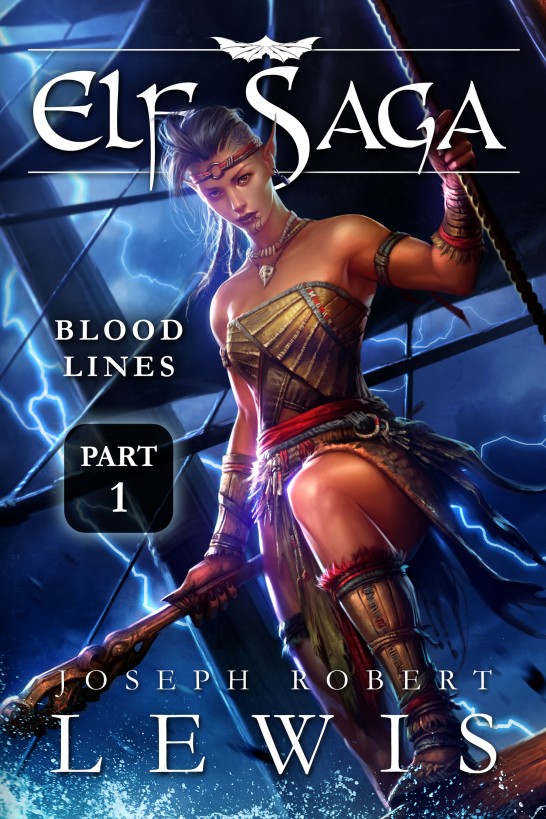 Elf Saga: Bloodlines (Part 1: Curse of the Jaguar) by Joseph Robert Lewis