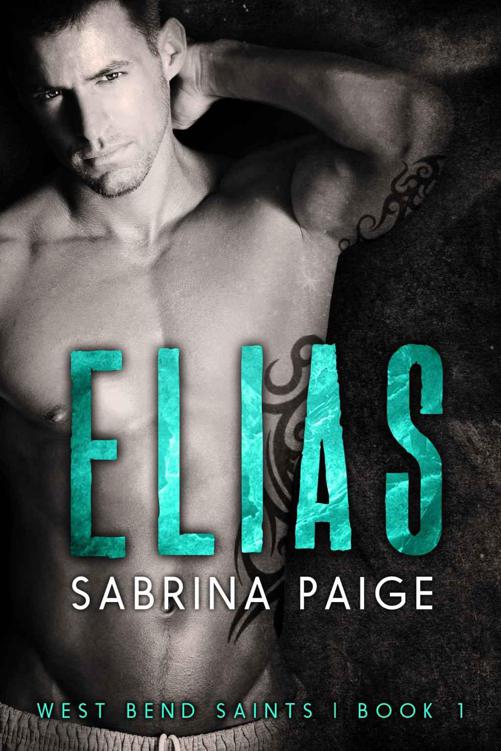 Elias (New Adult Romance) (West Bend Saints Book 1)