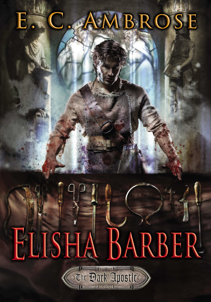 Elisha Barber: Book One Of The Dark Apostle (2013) by E.C. Ambrose