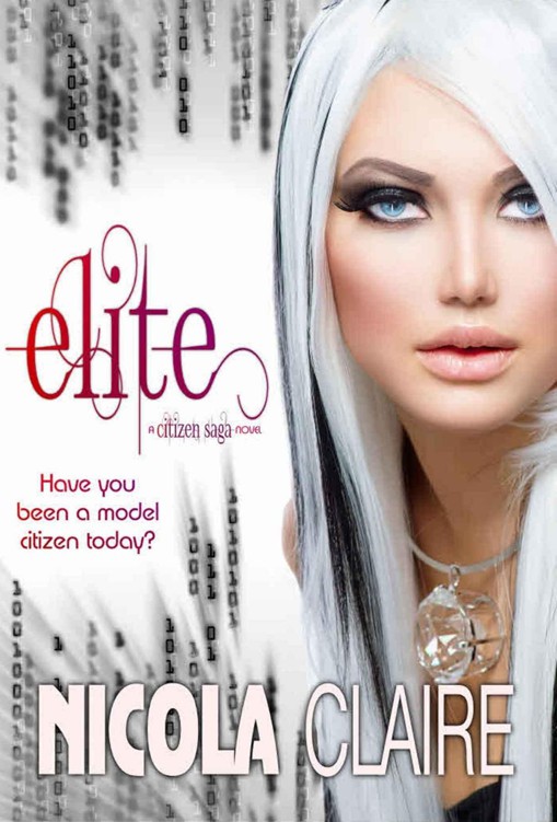 Elite (Citizen Saga, Book 1) by Claire, Nicola