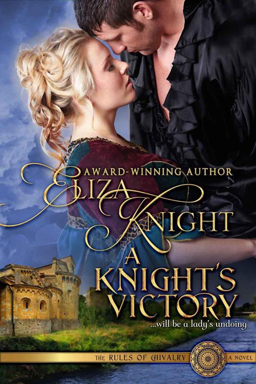 Eliza Knight - The Rules of Chivalry by A Knight's Victory