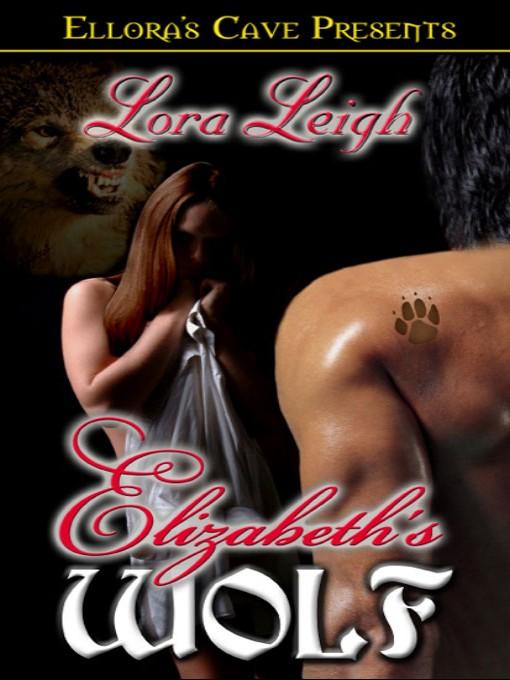 Elizabeth's Wolf by Leigh, Lora