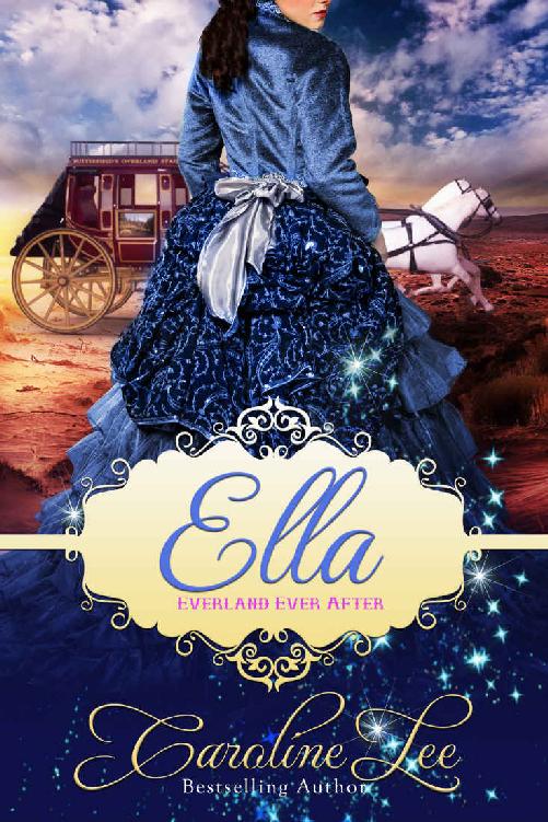 Ella: an Everland Ever After Tale by Caroline Lee