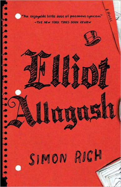 Elliot Allagash by Simon Rich