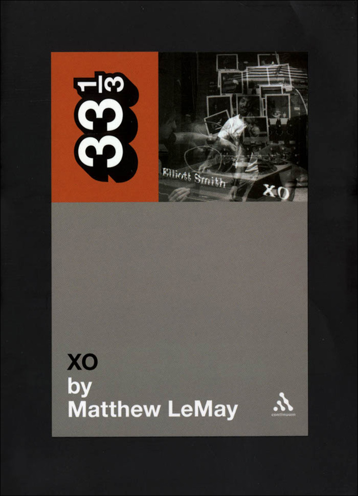 Elliott Smith's XO (2009) by LeMay, Matthew