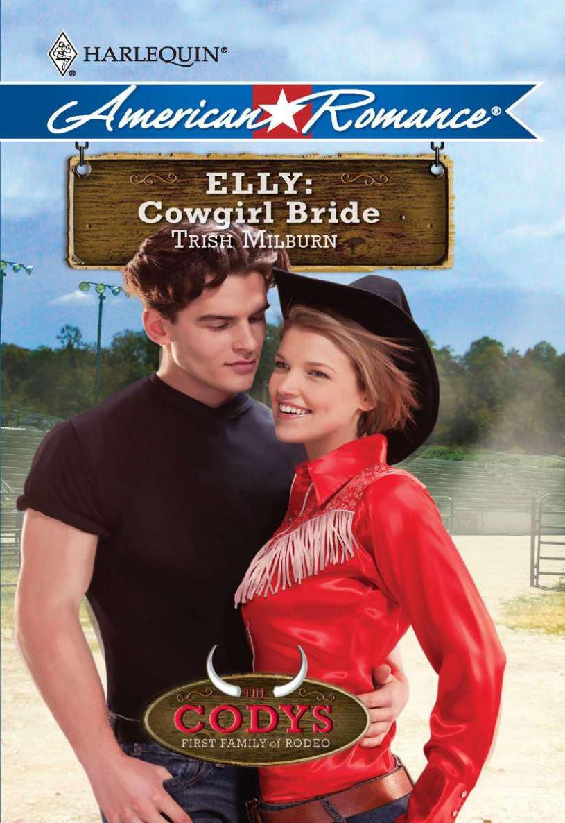 Elly: Cowgirl Bride by Milburn, Trish