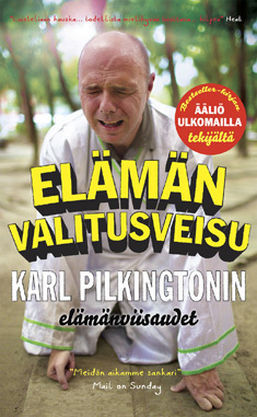 Elämän valitusveisu : Karl Pilkingtonin elämänviisaudet (2014)