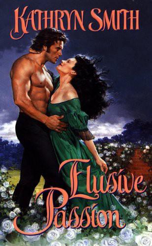 Elusive Passion by Smith, Kathryn