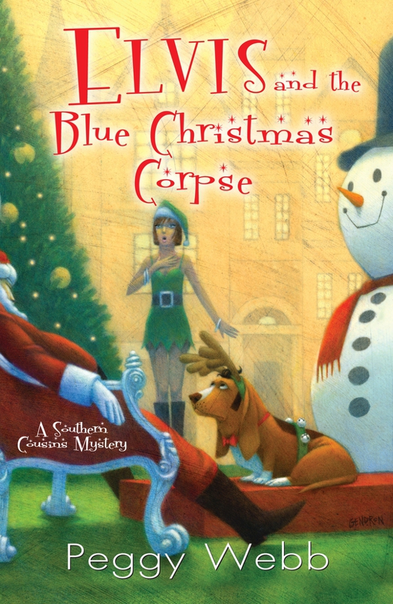 Elvis and the Blue Christmas Corpse by Peggy Webb