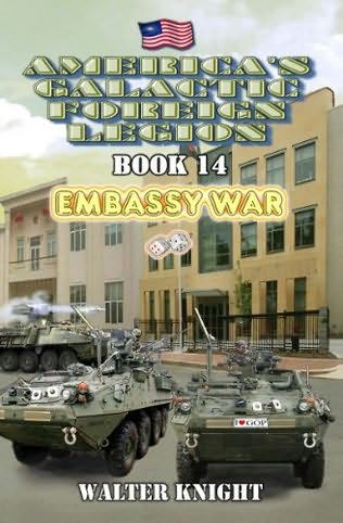 Embassy War by Walter Knight