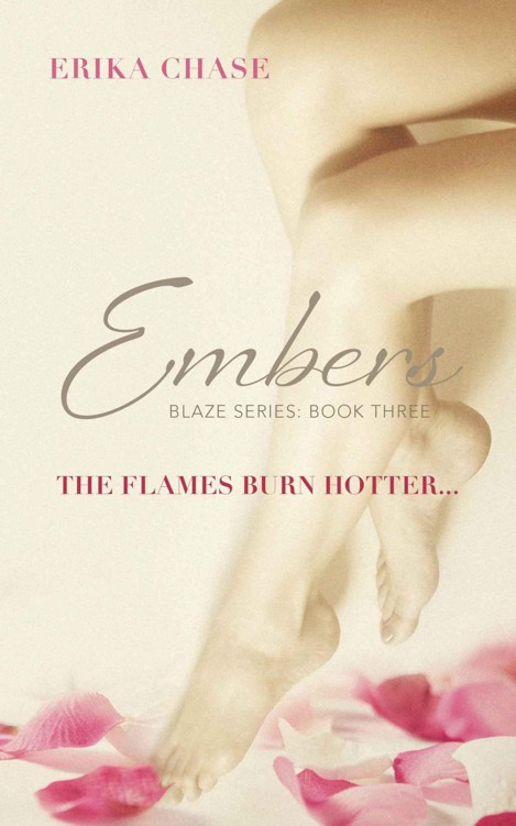 Embers (Blaze Series Book 3) by Chase, Erika