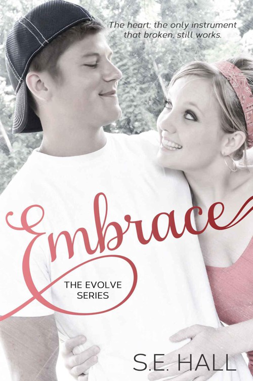 Embrace (Evolve Series #2) by S.E. Hall