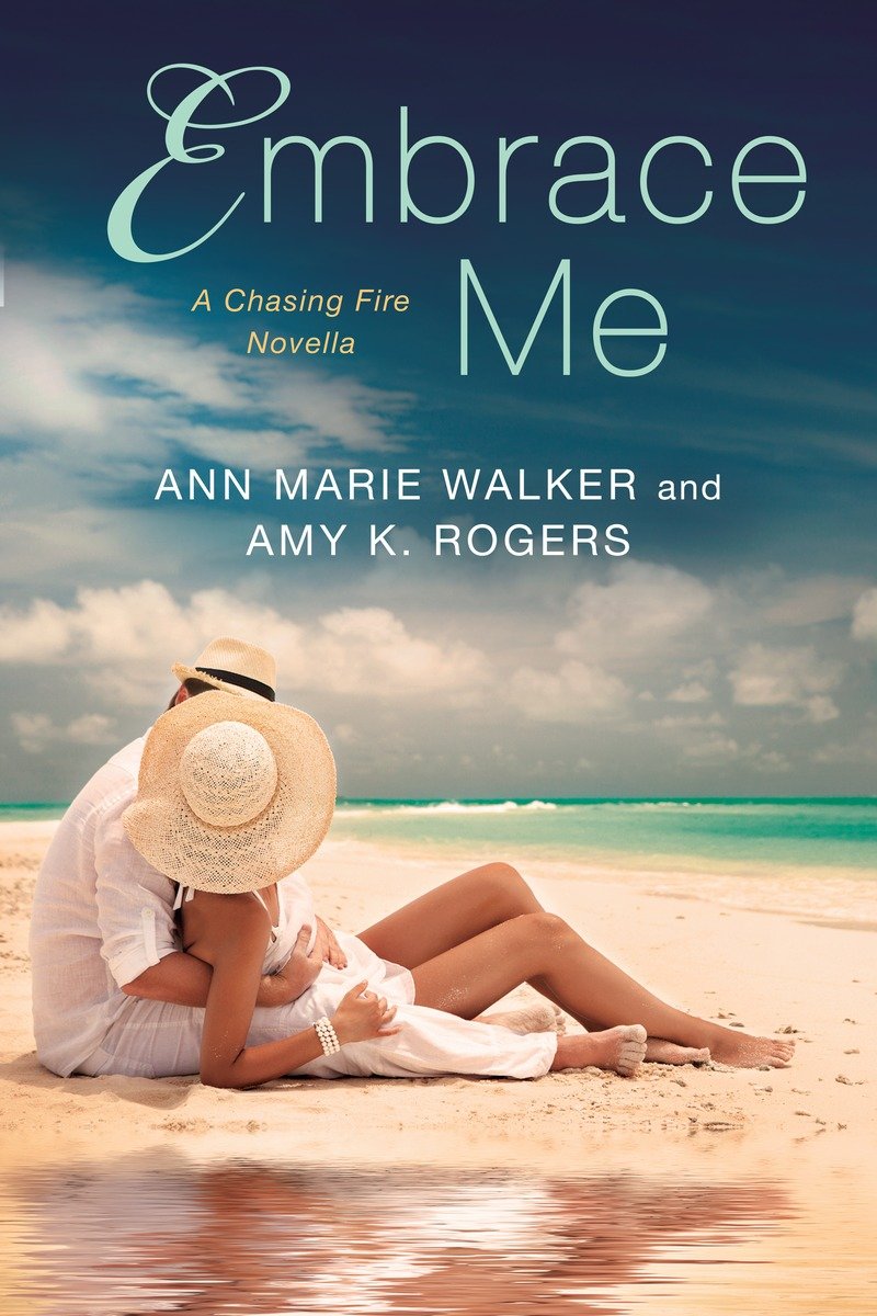 Embrace Me by Ann Marie Walker