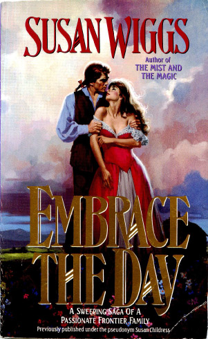 Embrace the Day by Susan Wiggs