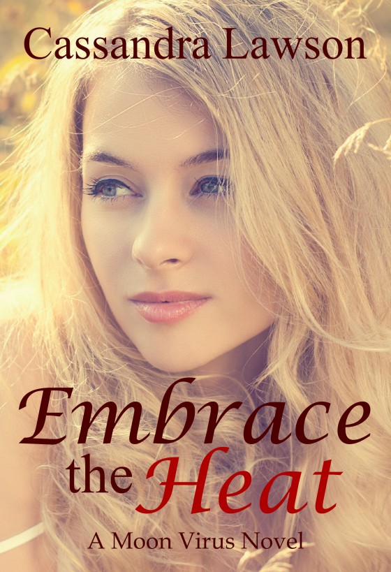 Embrace the Heat by Cassandra Lawson