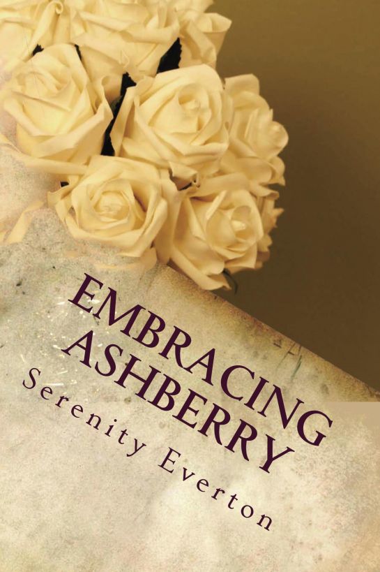 Embracing Ashberry by Serenity Everton