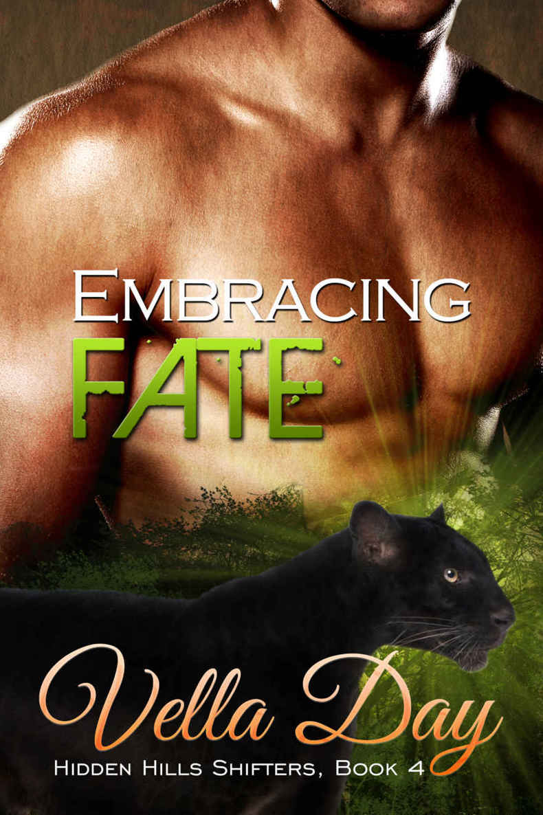 Embracing Fate: A hot paranormal shifter book (Hidden Hills Shifters 4)