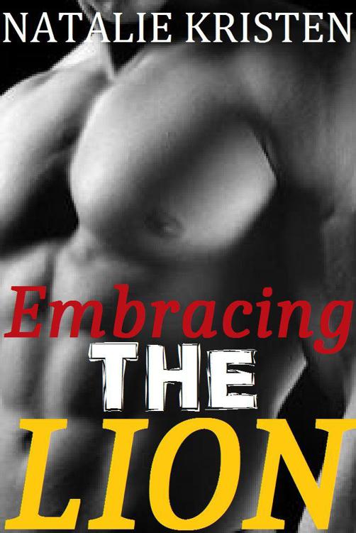 Embracing The Lion (Gray Bears 6) by Natalie Kristen