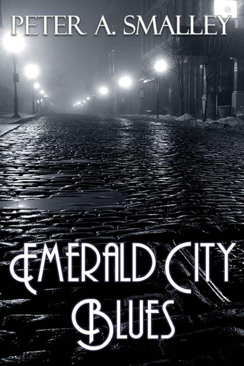 Emerald City Blues by Smalley, Peter