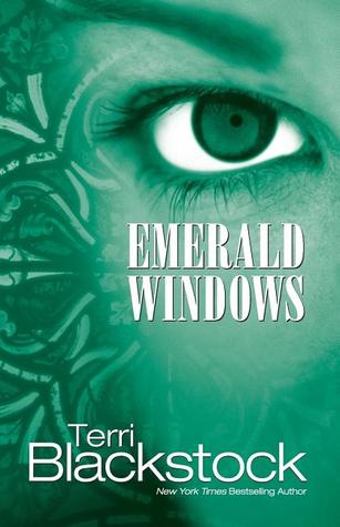 Emerald Windows (2001) by Terri Blackstock