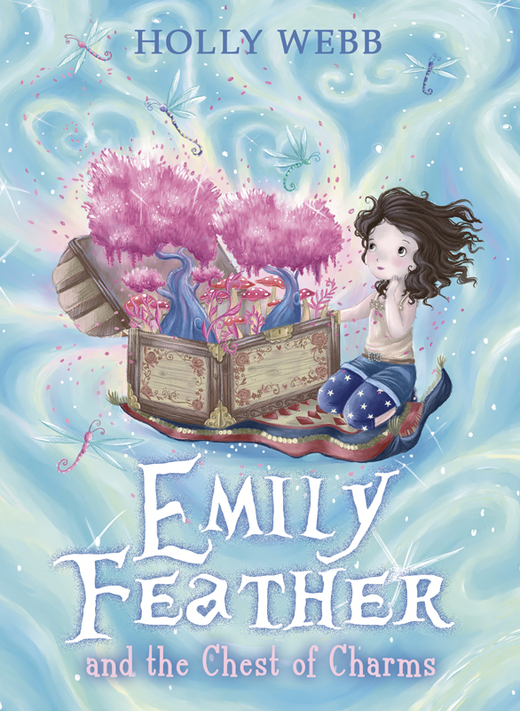 Emily Feather and the Chest of Charms (2013) by Holly Webb