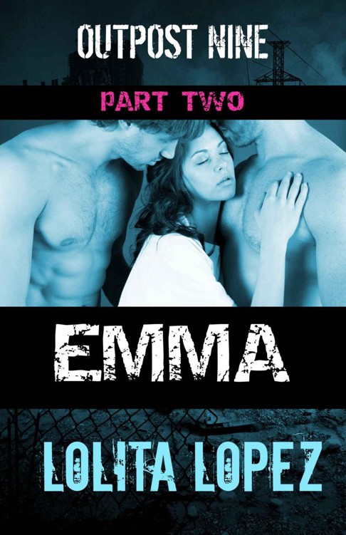 Emma: Part Two by Lolita Lopez