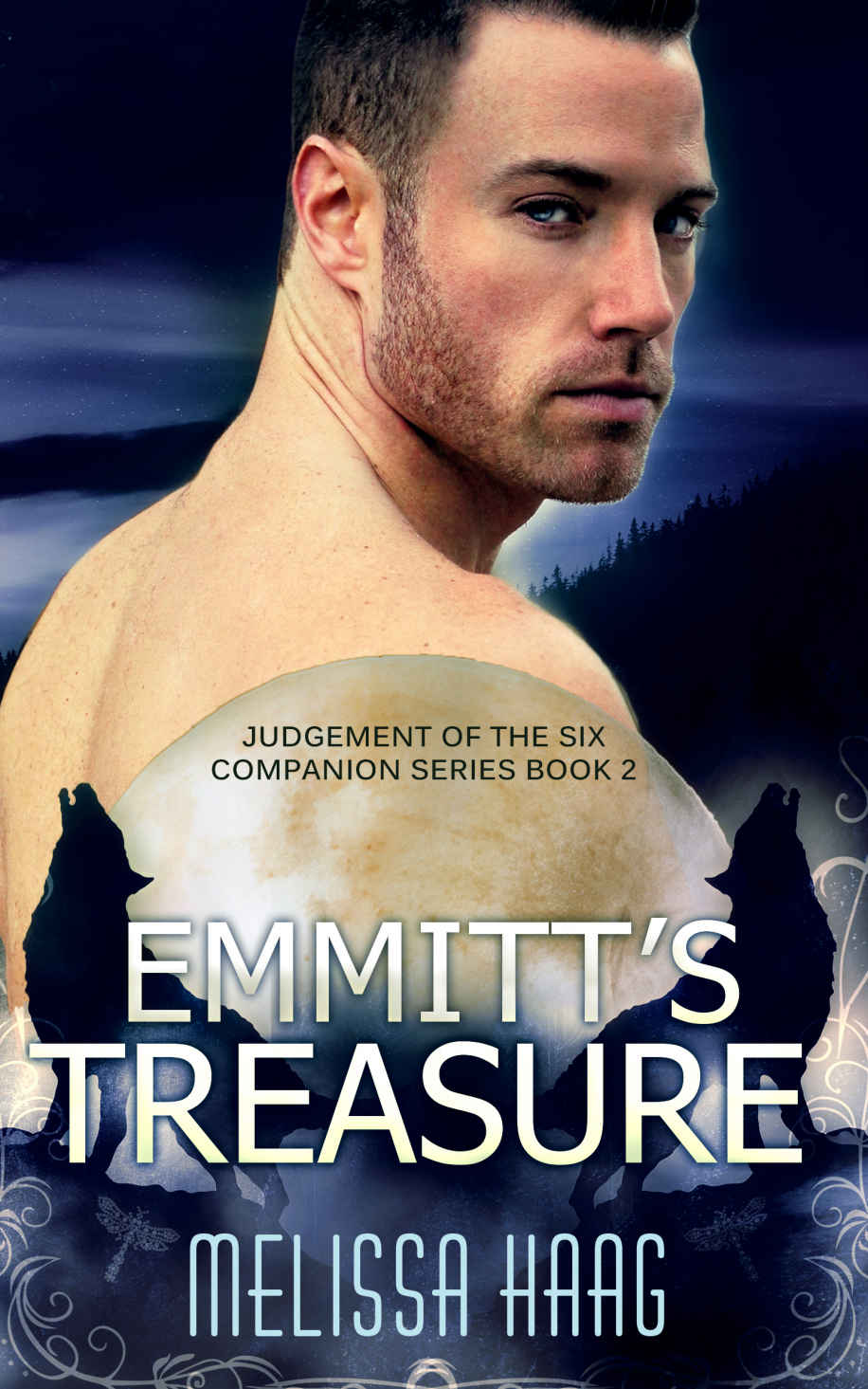 Emmitt's Treasure: Judgement of the Six Companion Series, book 2 by Melissa Haag