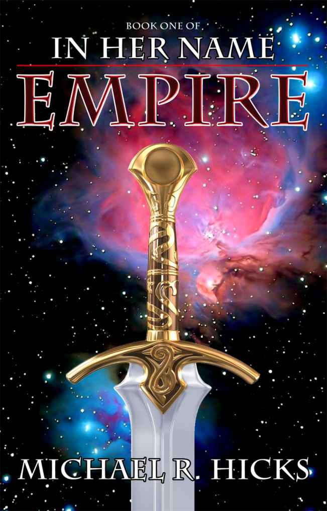 Empire by Michael R. Hicks