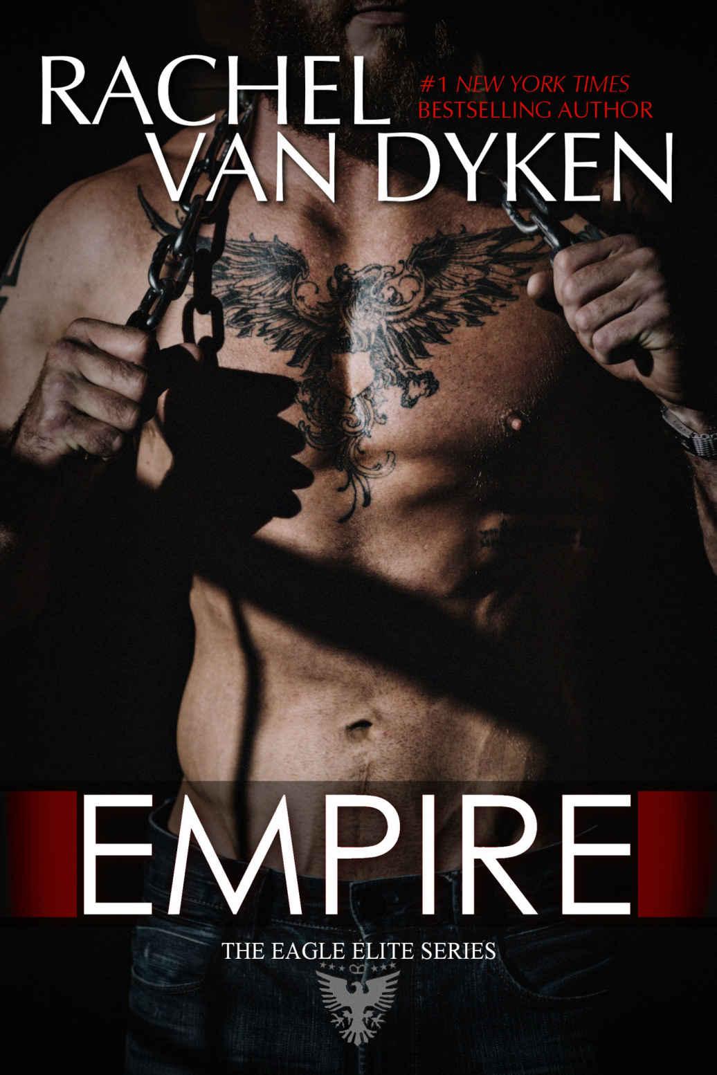 Empire (Eagle Elite Book 7) by Rachel Van Dyken