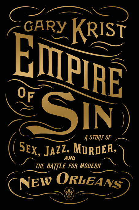 Empire of Sin by Gary Krist