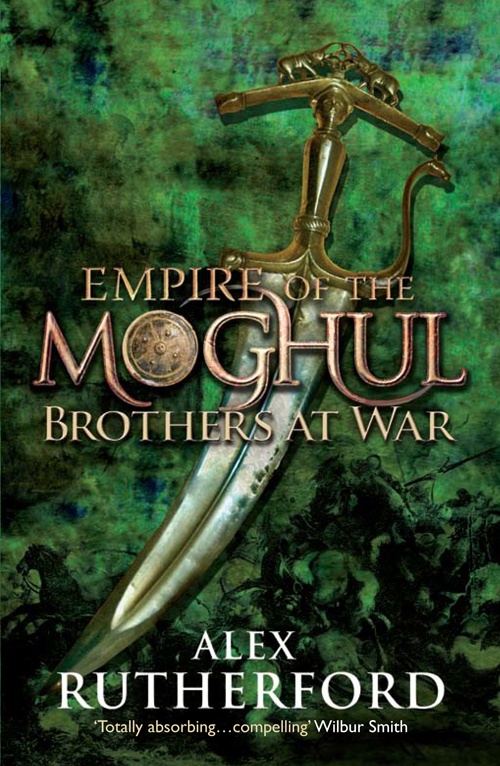Empire of the Moghul: Brothers at War (2011) by Alex Rutherford