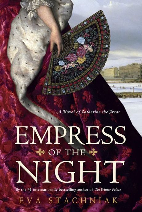 Empress of the Night by Eva Stachniak