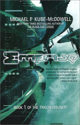 Emprise: Book 1 of the Trigon Disunity (2003)