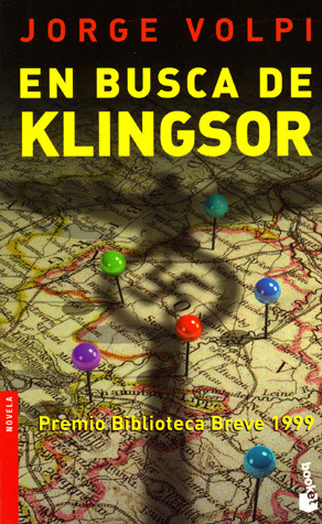 En busca de Klingsor (2002) by Jorge Volpi