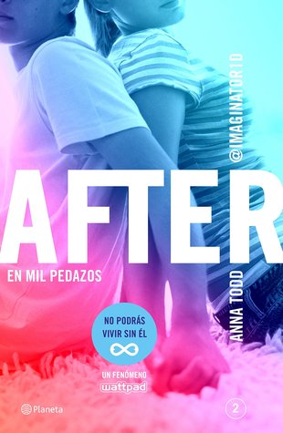 En mil pedazos (2014) by Anna Todd