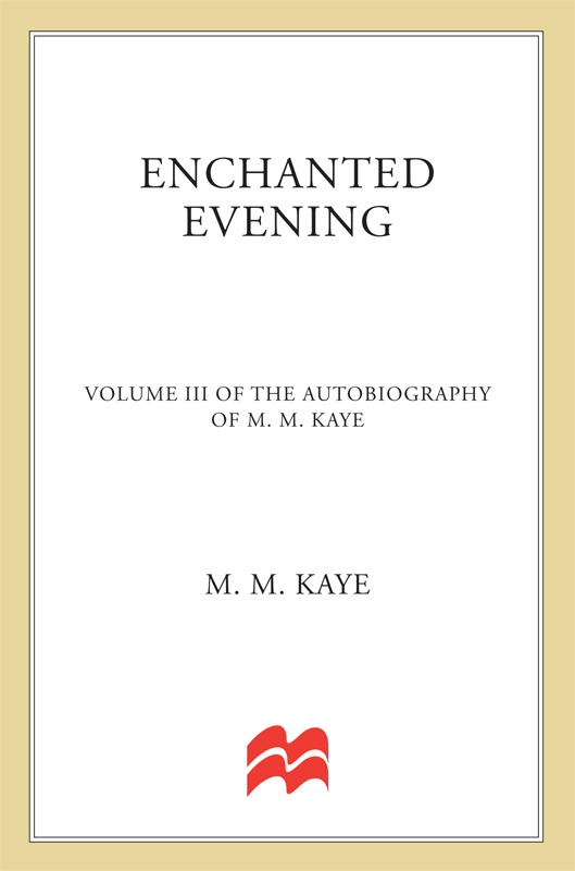 Enchanted Evening by M M Kaye