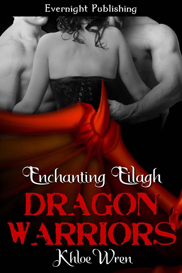 Enchanting Eilagh (Dragon Warriors) by Khloe Wren