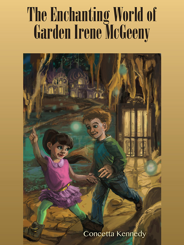 Enchanting World of Garden Irene McGeeny (2012) by Kennedy, Concetta