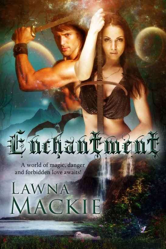 Enchantment by Lawna Mackie