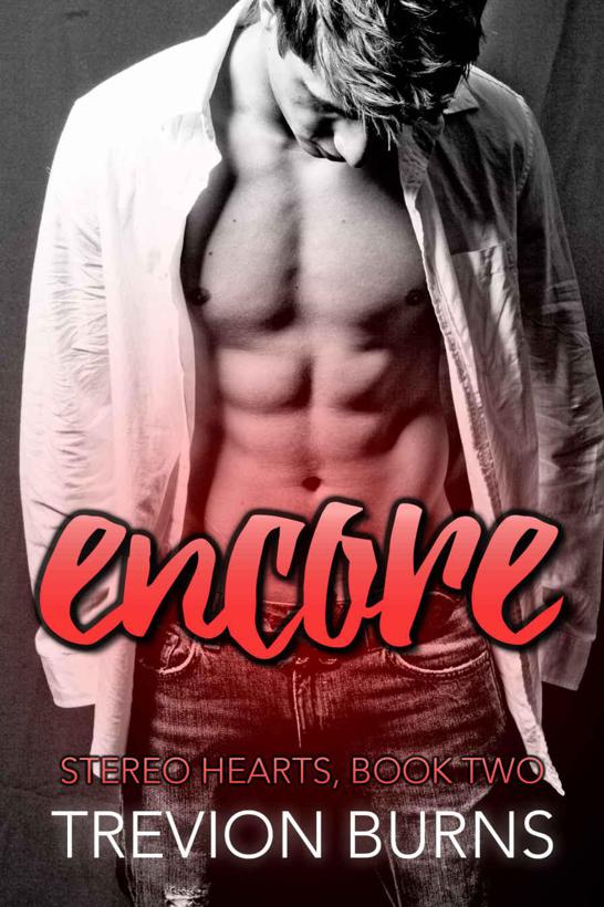 Encore (Stereo Hearts Book 2)