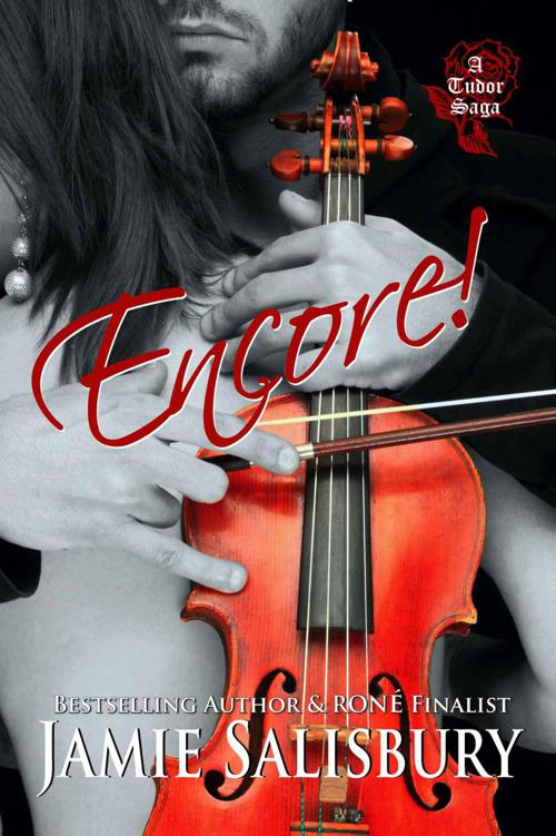 Encore! (Tudor Saga Book 1) by Salisbury, Jamie